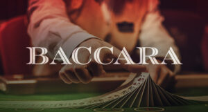 Tại sao Baccarat trở nên phổ biến